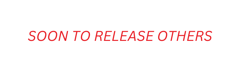 SOON TO RELEASE OTHERS