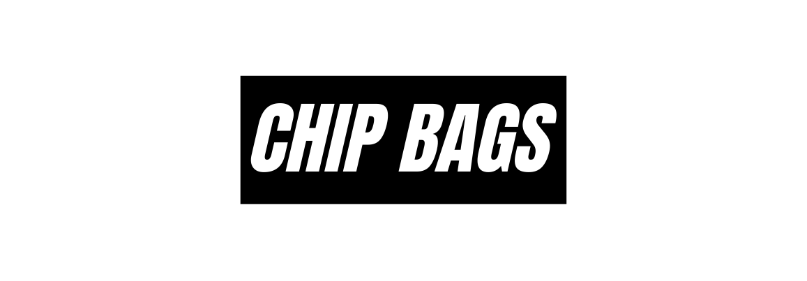 CHIP BAGS