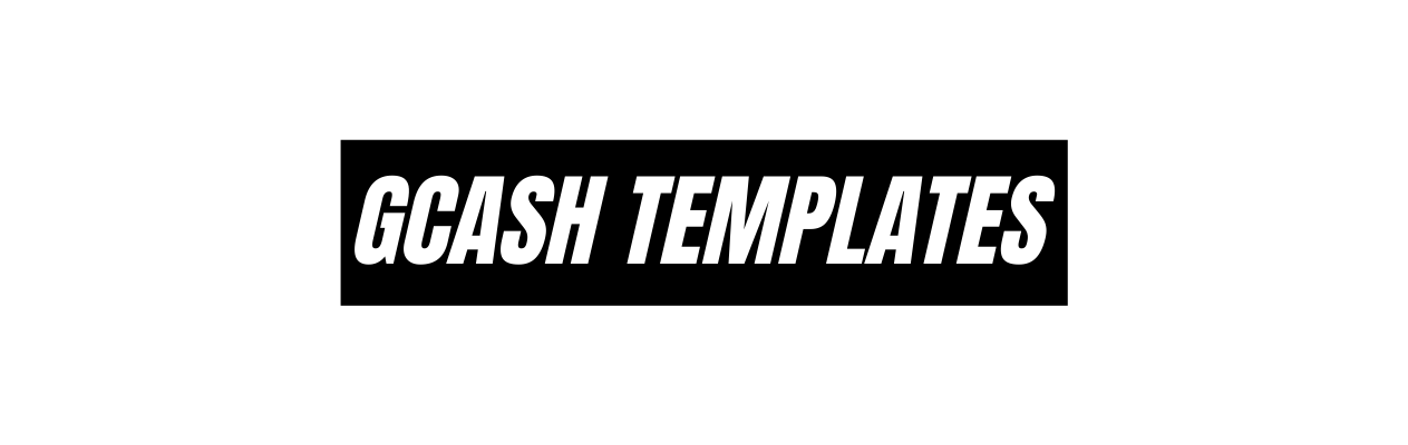 GCASH TEMPLATES