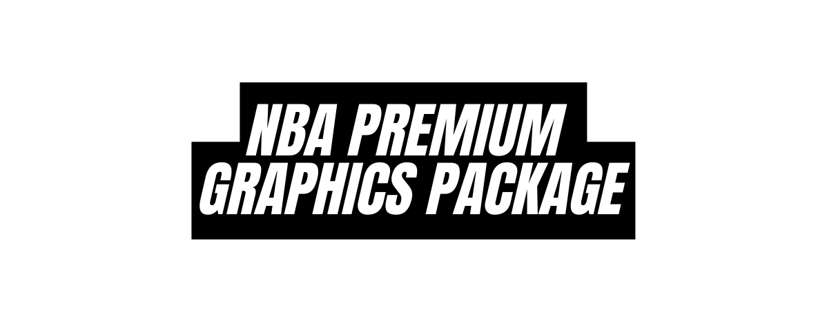 NBA PREMIUM GRAPHICS PACKAGE