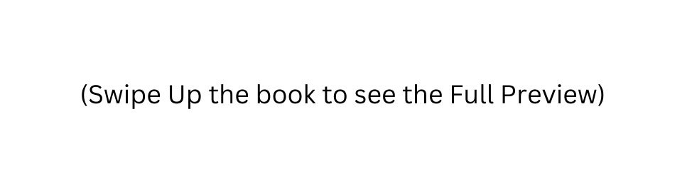 Swipe Up the book to see the Full Preview